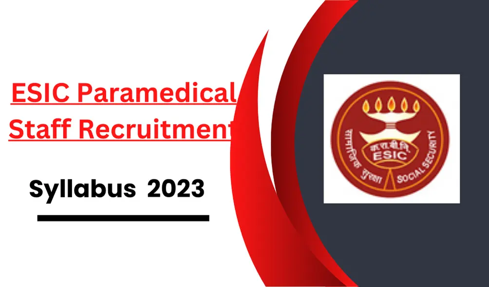 ESIC Paramedical Staff 2023 Syllabus