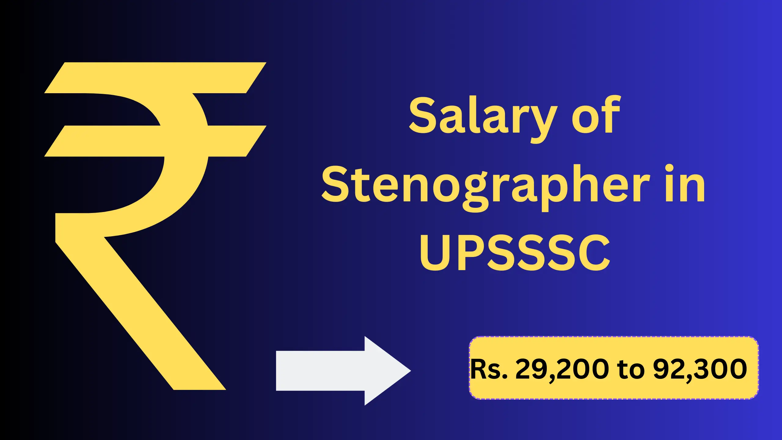 Salary of Stenographer in UPSSSC