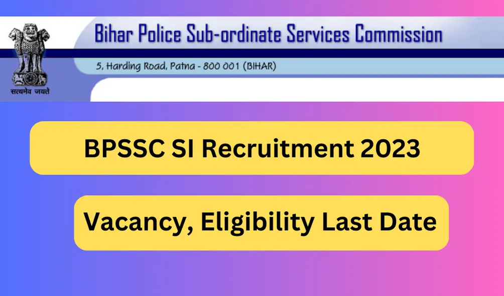 BPSSC SI Recruitment