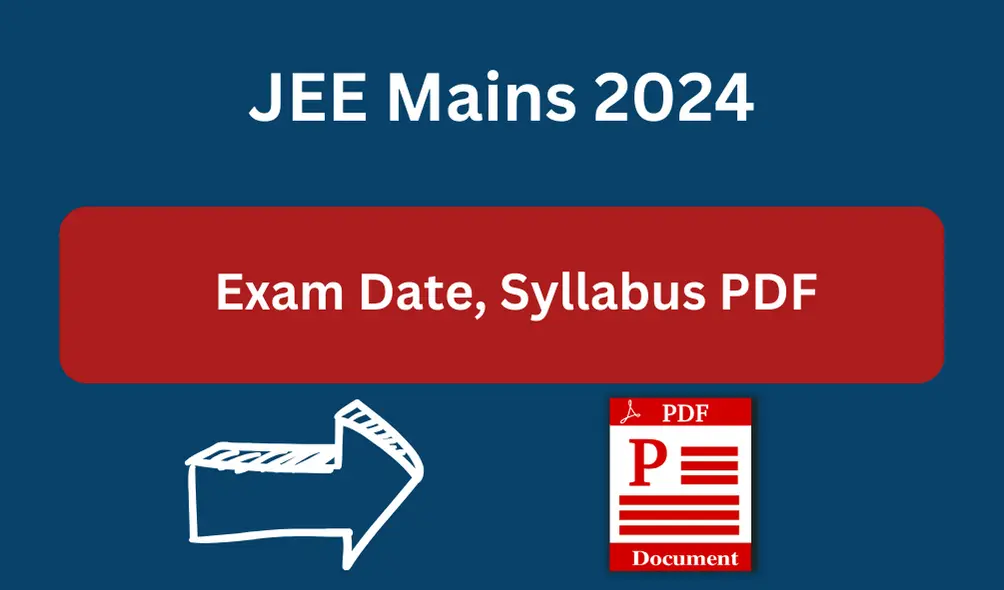 JEE Mains Exam 2024 Syllabus